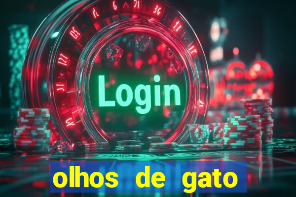 olhos de gato completo dublado
